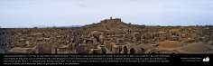 イスラム教以前の建築・ペルシア芸術 -  ケルマーン州、バム市におけるバム城塞（元前500年に建設された世界最大の日干し建物） - １６