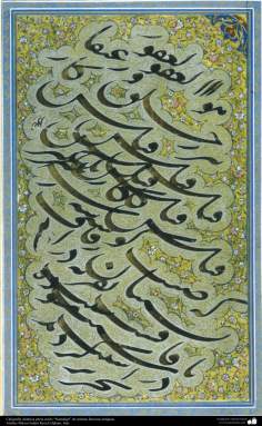 Caligrafía islámica persa estilo “Nastaligh” de artistas famosos antiguos por Mirza Golam Reza Esfahani, Irán