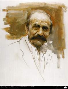 “Retrato do mestre Ali Rojsaz, um pintor iraniano (1901-1989), feito em 1990 d.C  Artista: Professor Morteza Katuzian 