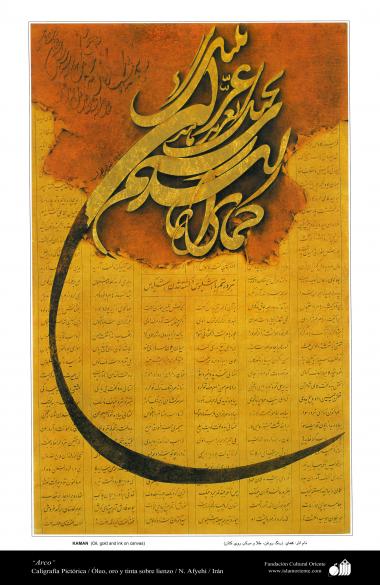 Arco - Caligrafia Pictórica Persa. Óleo,ouro e tinta sobre lona N. Afyehi Irã