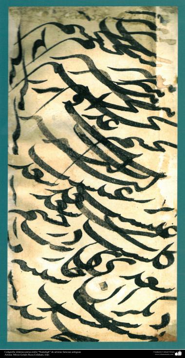 Calligraphie islamique »Nastaligh&quot; de vieilles artistes célèbres - Artiste: Mirza Golam Reza Esfahani (12)