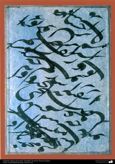 Caligrafia Islâmica persa estilo &quot;Nastaligh&quot; do antigo e famoso artista. Aqa Mohammad Baqer Samsuri