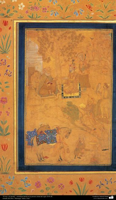 الفن الإسلامي – تحفة من المنمنمة الفارسية – &quot;الملك والزهد&quot; - أتم المنمنمة في نصف الأول من القرن السابع عشر الميلادي