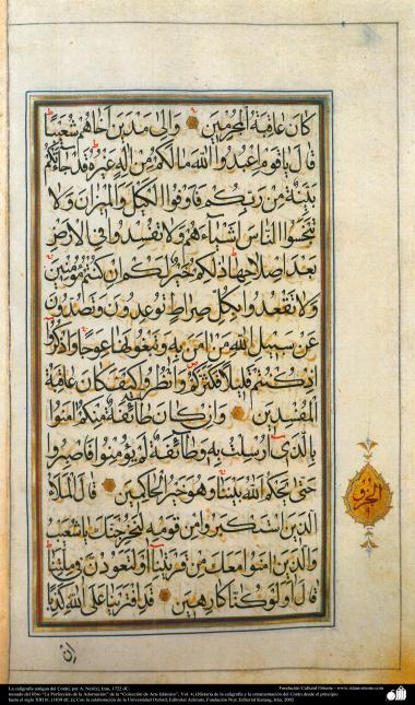 La caligrafía antigua del Corán; por A. Neirizi, Iran, 1722 dC.  