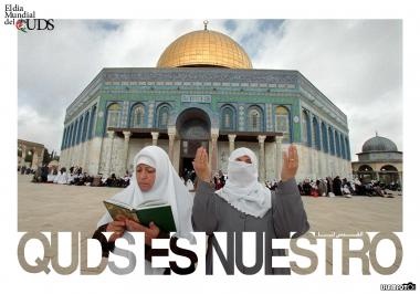 O Dia Mundial de Al Quds - Quds é nossa!