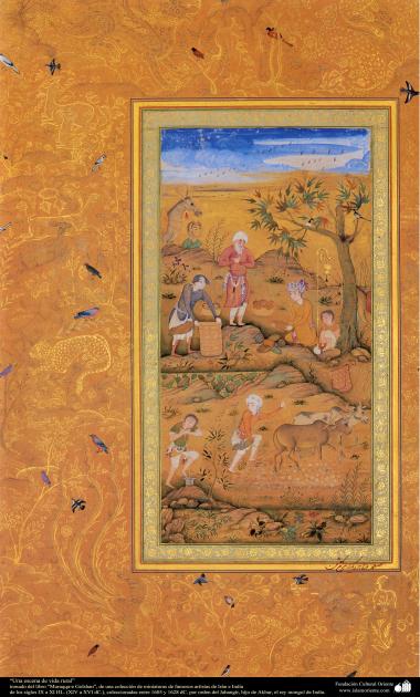 “Una escena de vida rural”- miniatura del libro “Muraqqa-e Golshan” - 1605 y 1628 dC.